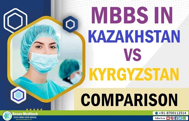 MBBS in Kazakhstan Vs Kyrgyzstan For Indian Students