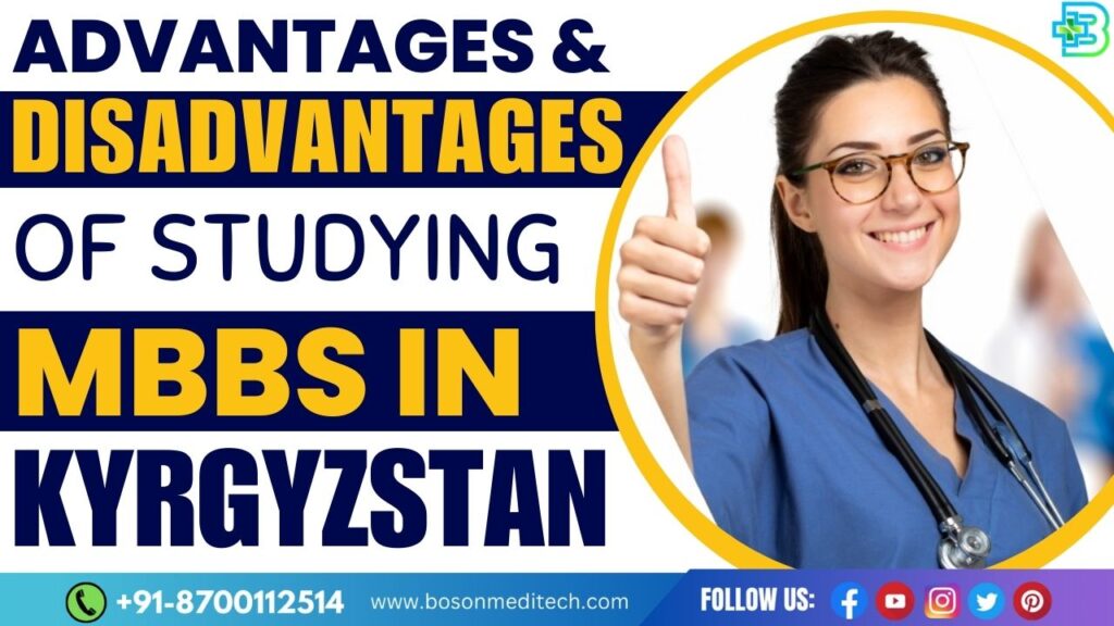 Advantages and Disadvantages of Studying MBBS in kyrgyzstan