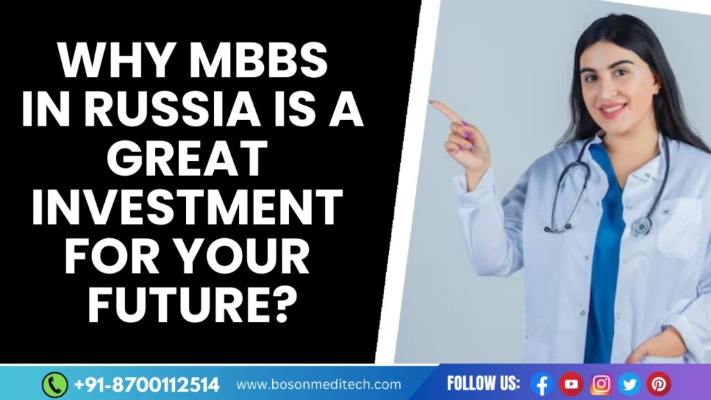 Why MBBS in Russia a Great Investment for Your Future?