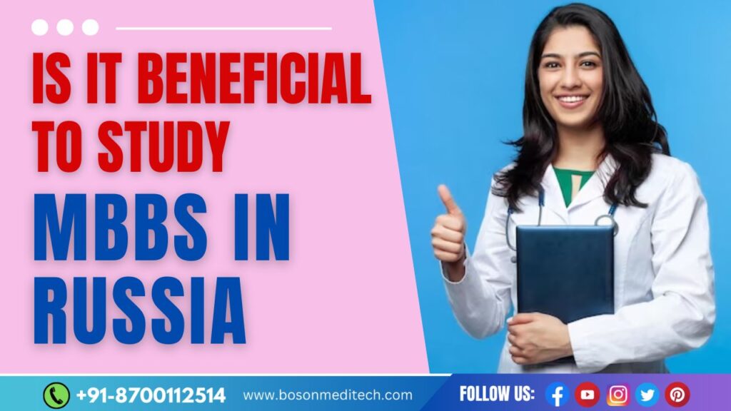 benefits of mbbs in russia