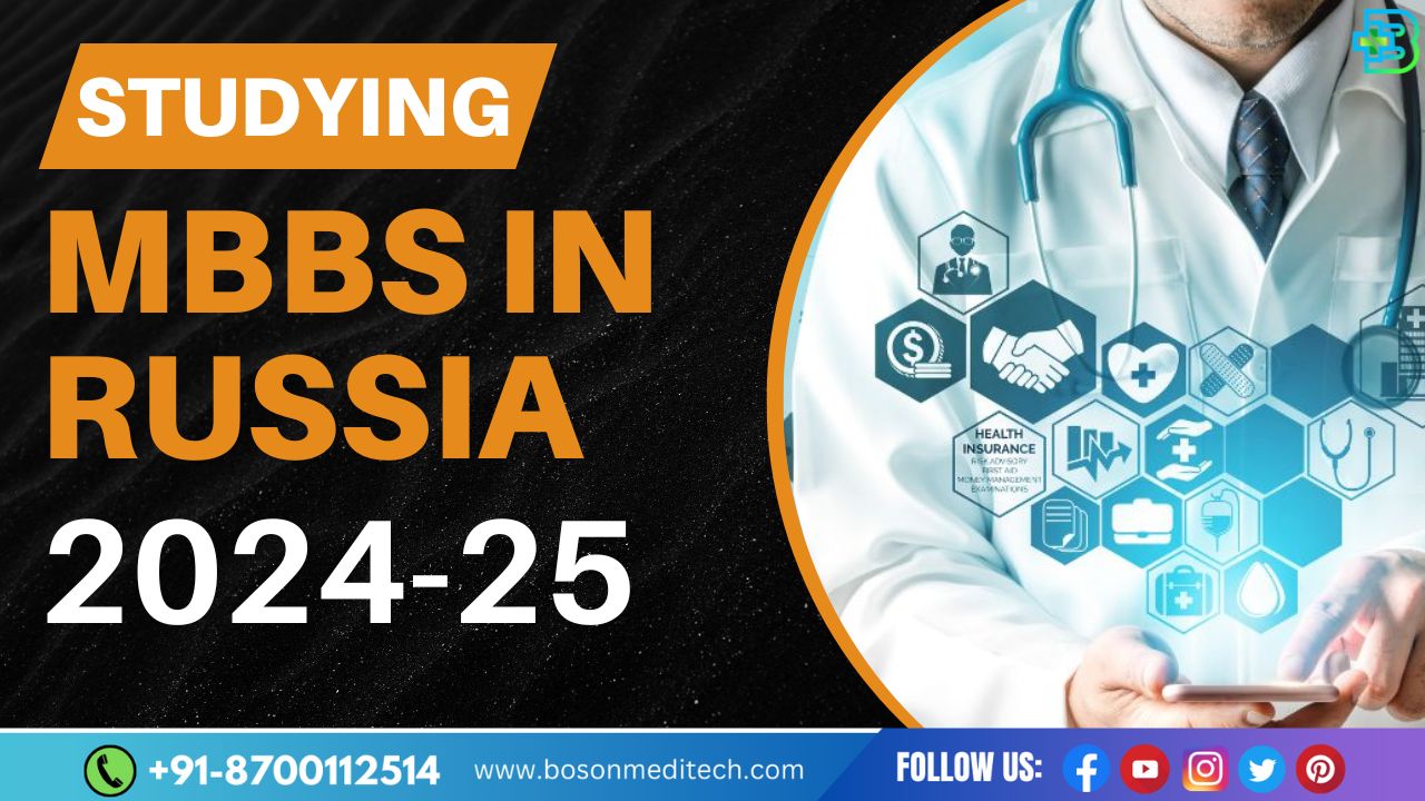 Studying MBBS In Russia 2024-25 Boson Meditech